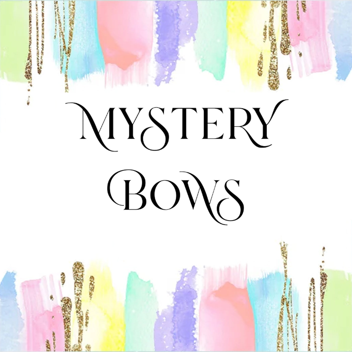 7 Mystery Bows